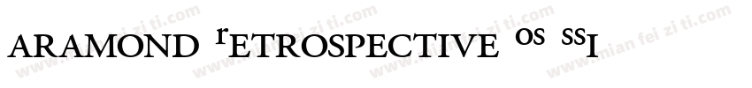 Garamond Retrospective OS SSi Normal字体转换